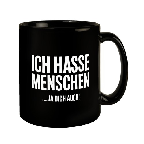 Ich hasse menschen tasse - ich,